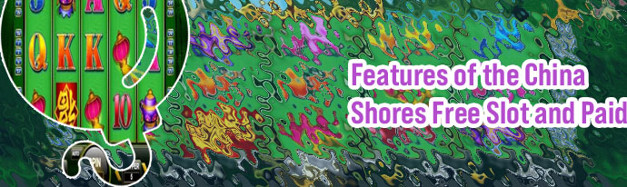 China shores free slots